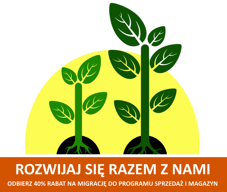 Rozwijaj się razem z nami. Odbierz 40% rabat na migrację do programu Sprzedaż i Magazyn